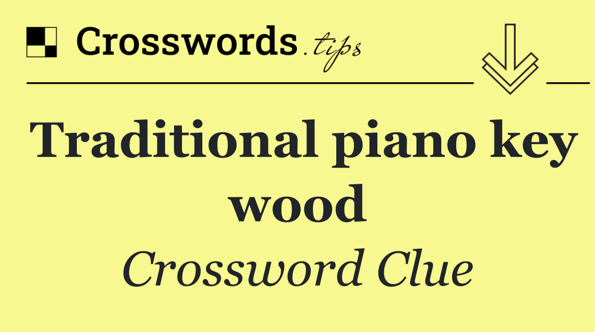 Traditional piano key wood