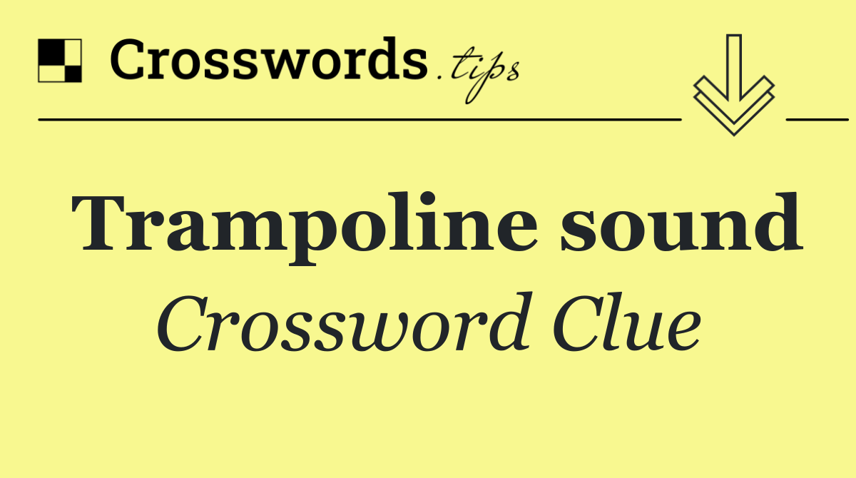 Trampoline sound