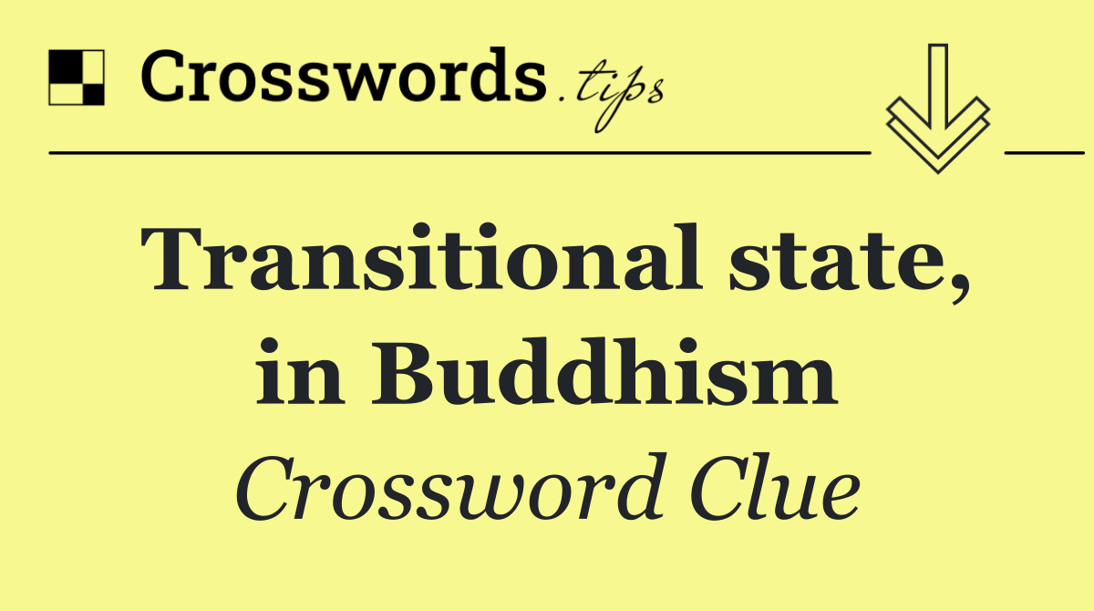 Transitional state, in Buddhism