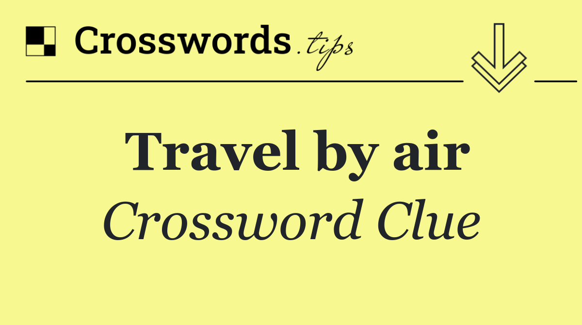 Travel by air