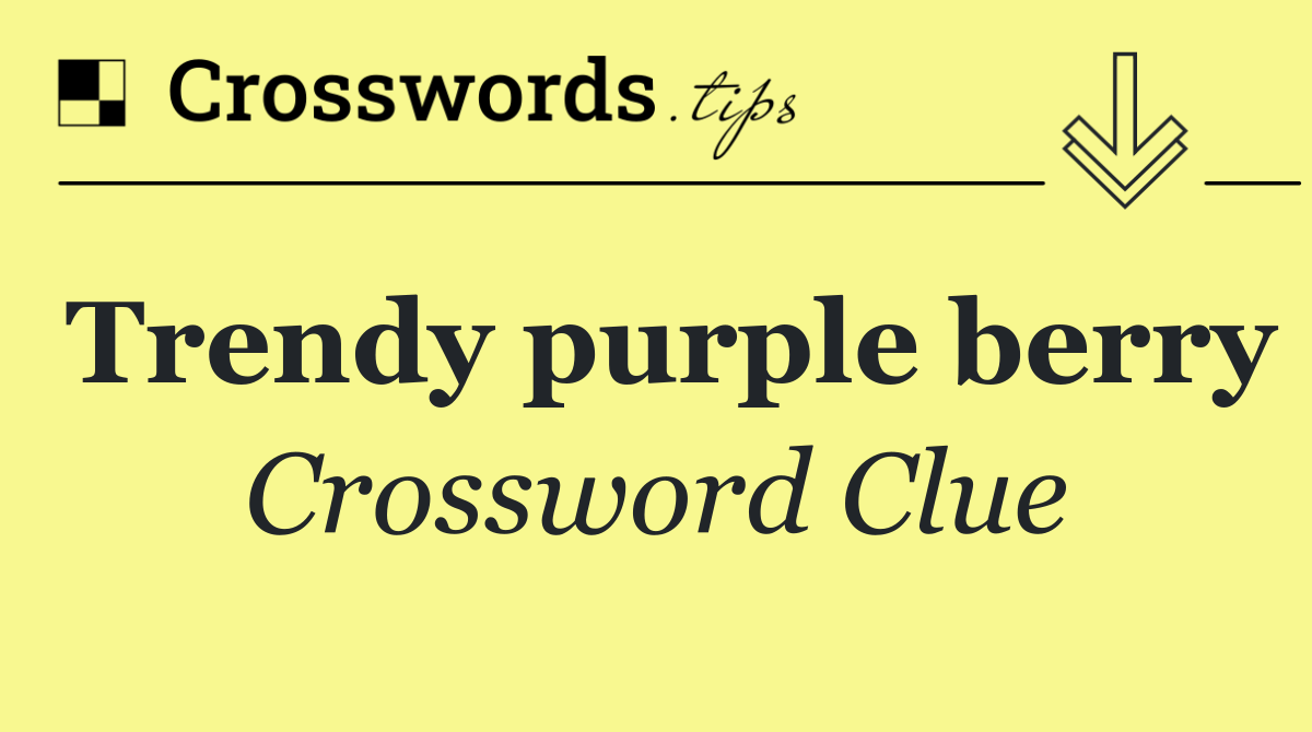 Trendy purple berry