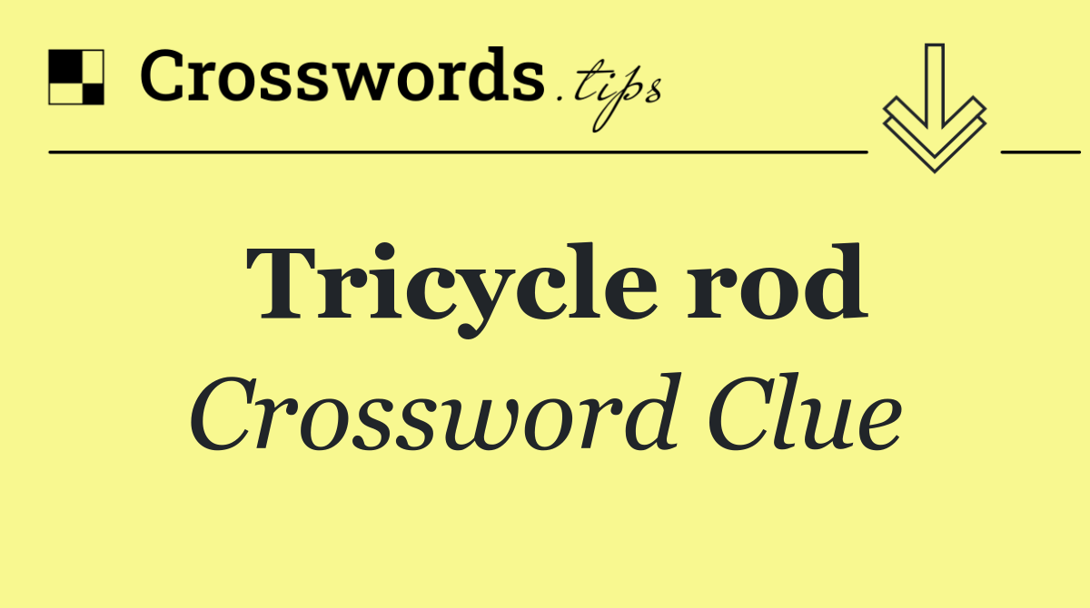 Tricycle rod