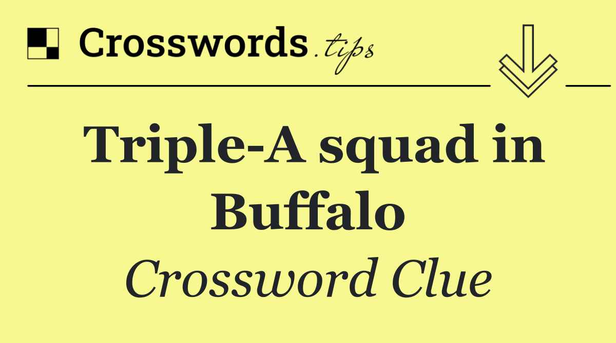 Triple A squad in Buffalo