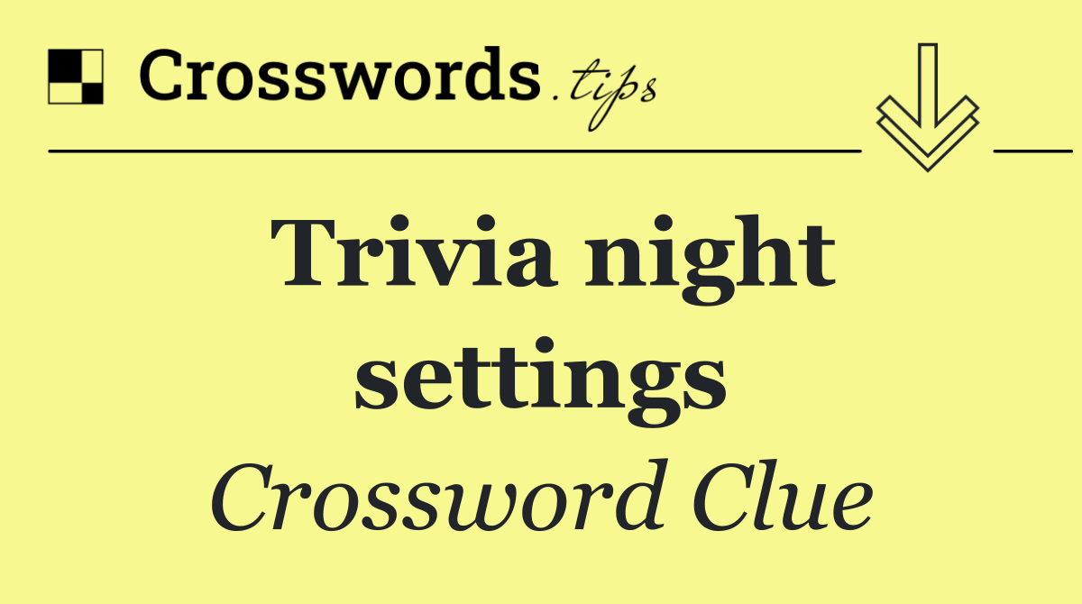 Trivia night settings
