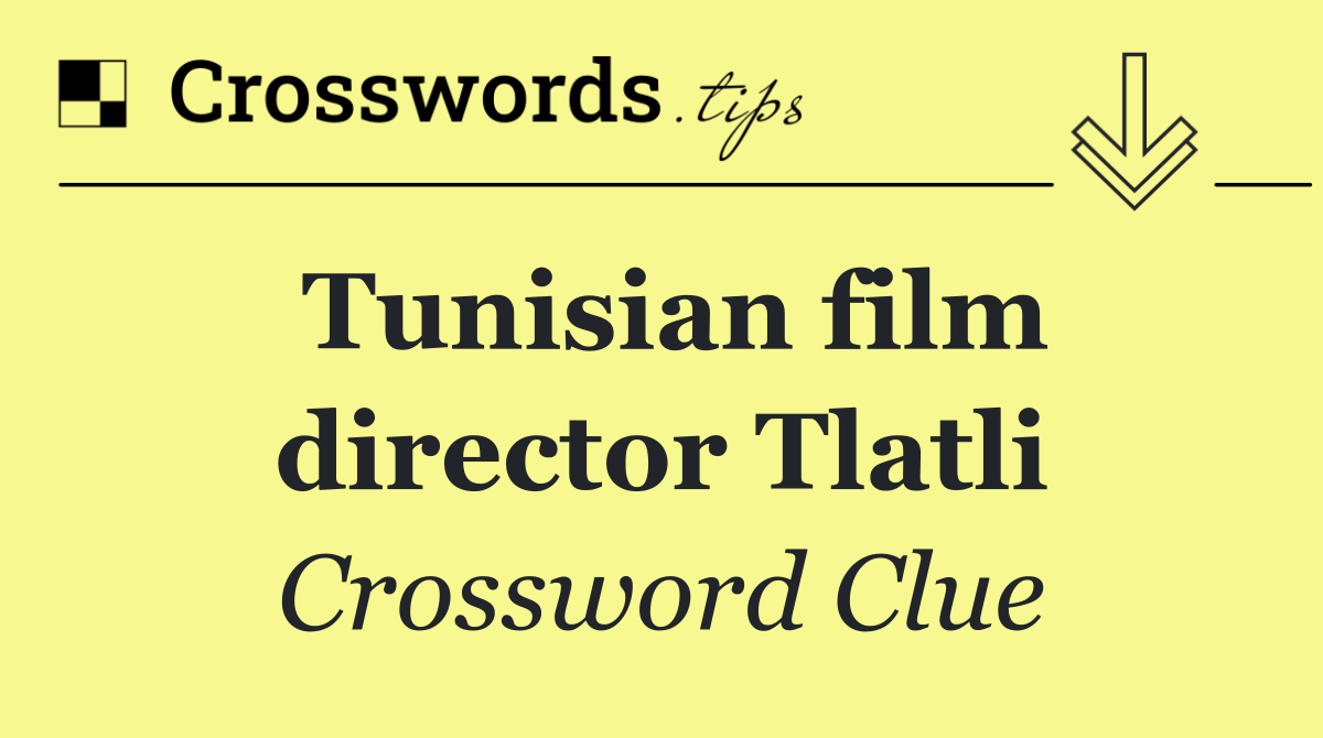 Tunisian film director Tlatli