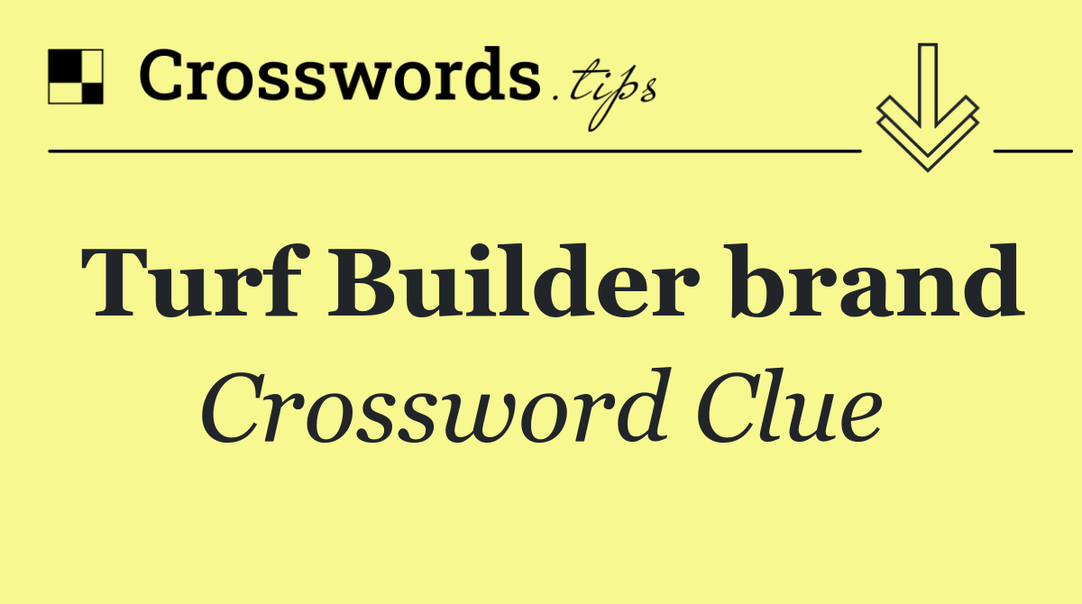 Turf Builder brand