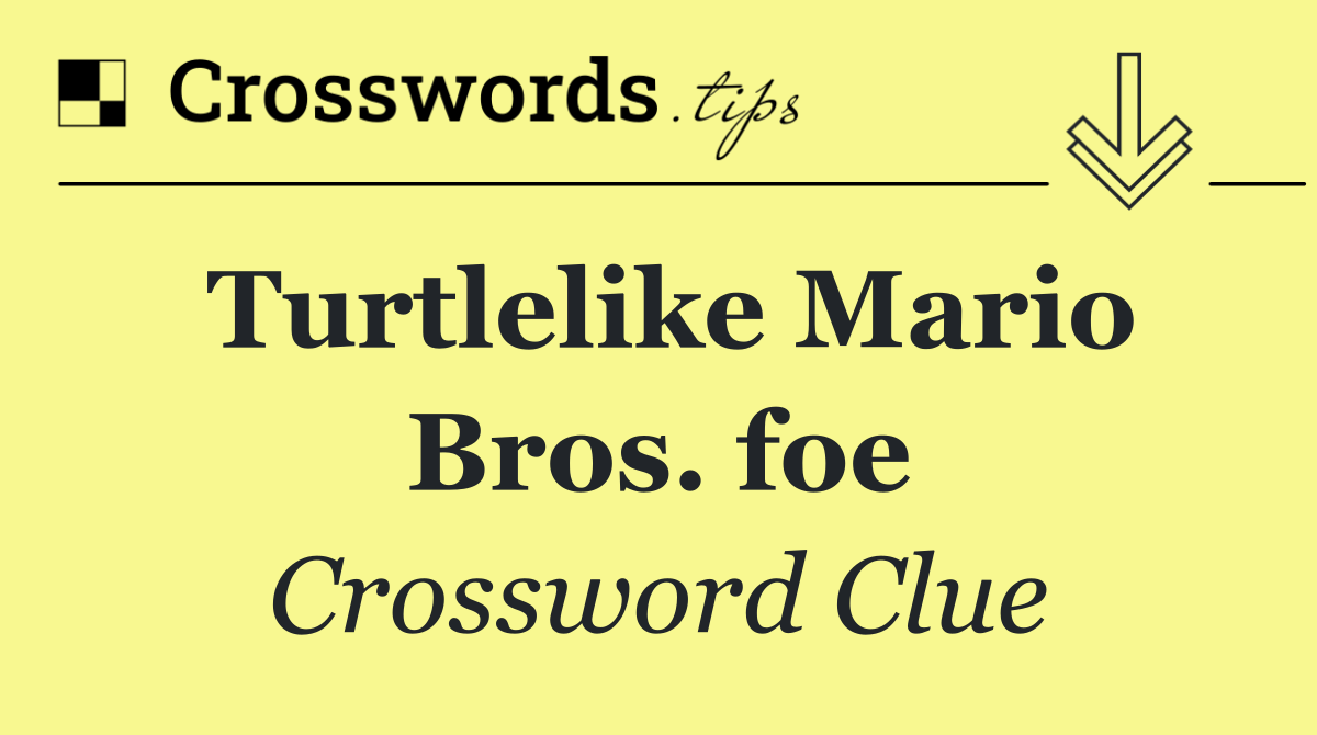 Turtlelike Mario Bros. foe