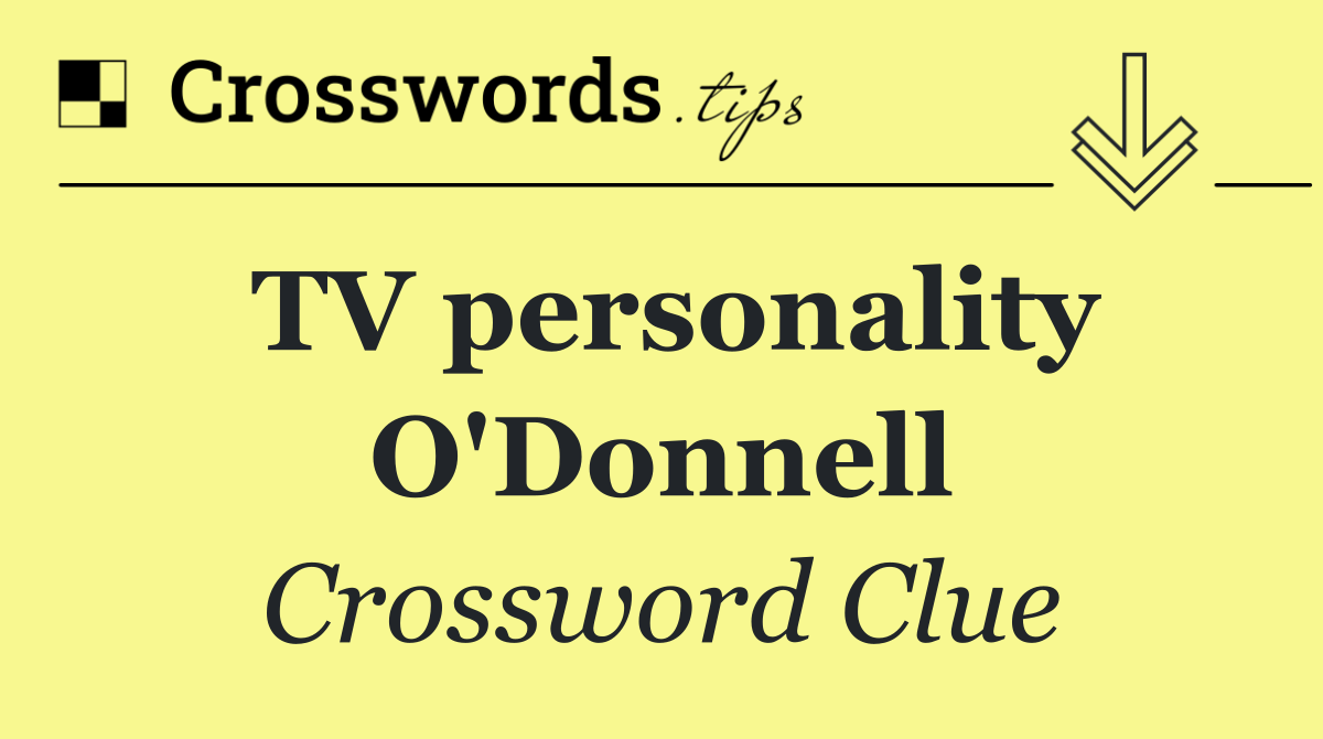 TV personality O'Donnell