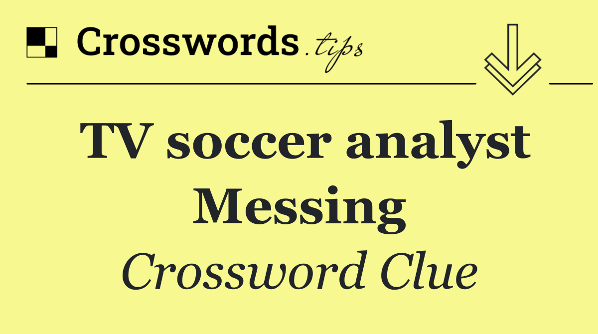 TV soccer analyst Messing