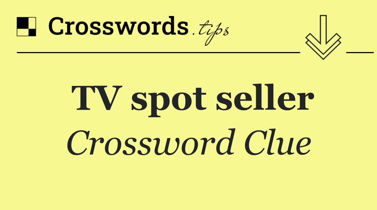 TV spot seller