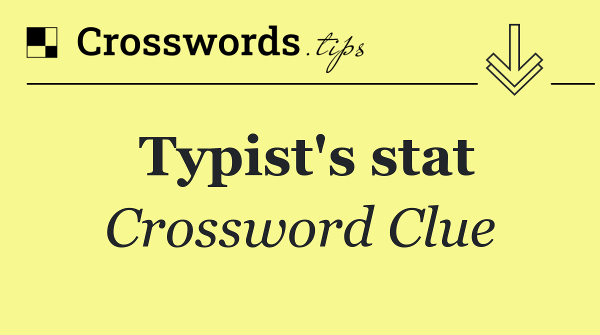 Typist's stat