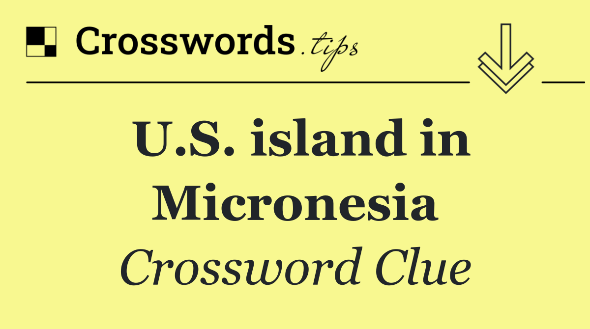 U.S. island in Micronesia