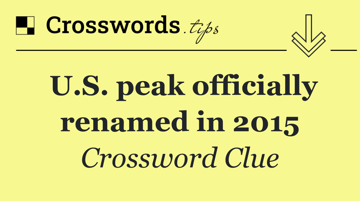 U.S. peak officially renamed in 2015