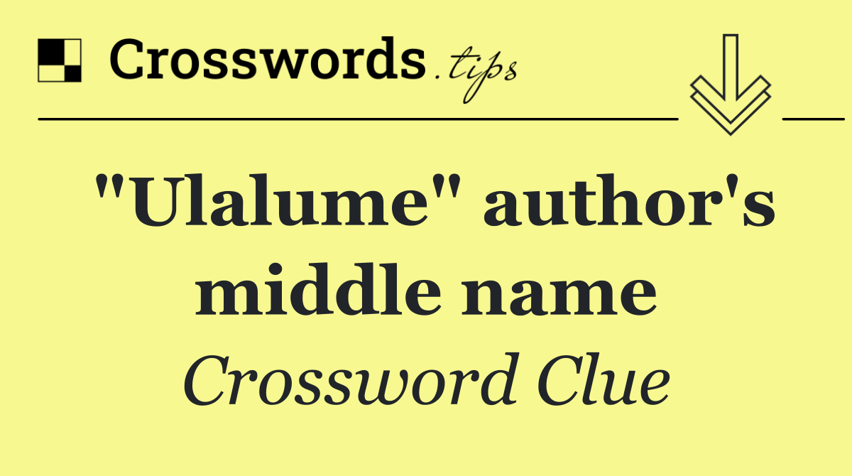 "Ulalume" author's middle name