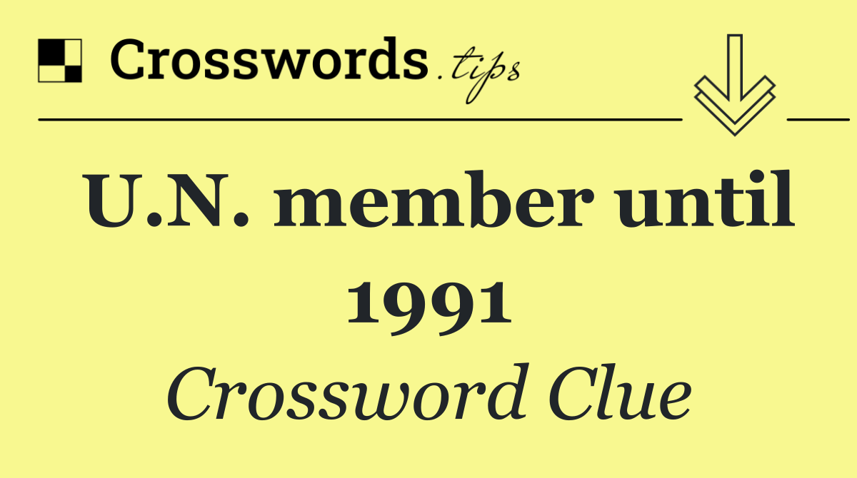 U.N. member until 1991