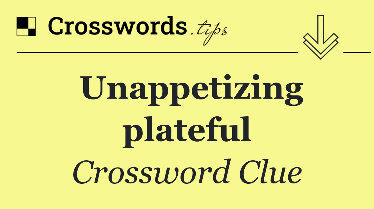 Unappetizing plateful