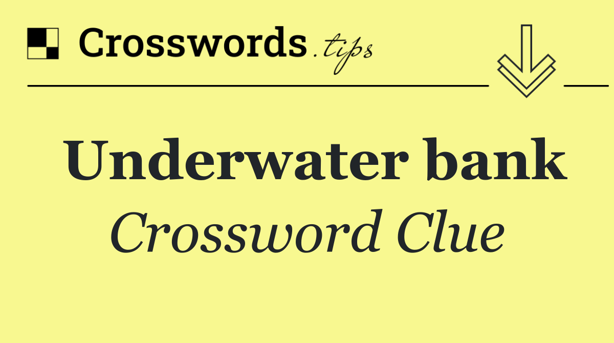 Underwater bank