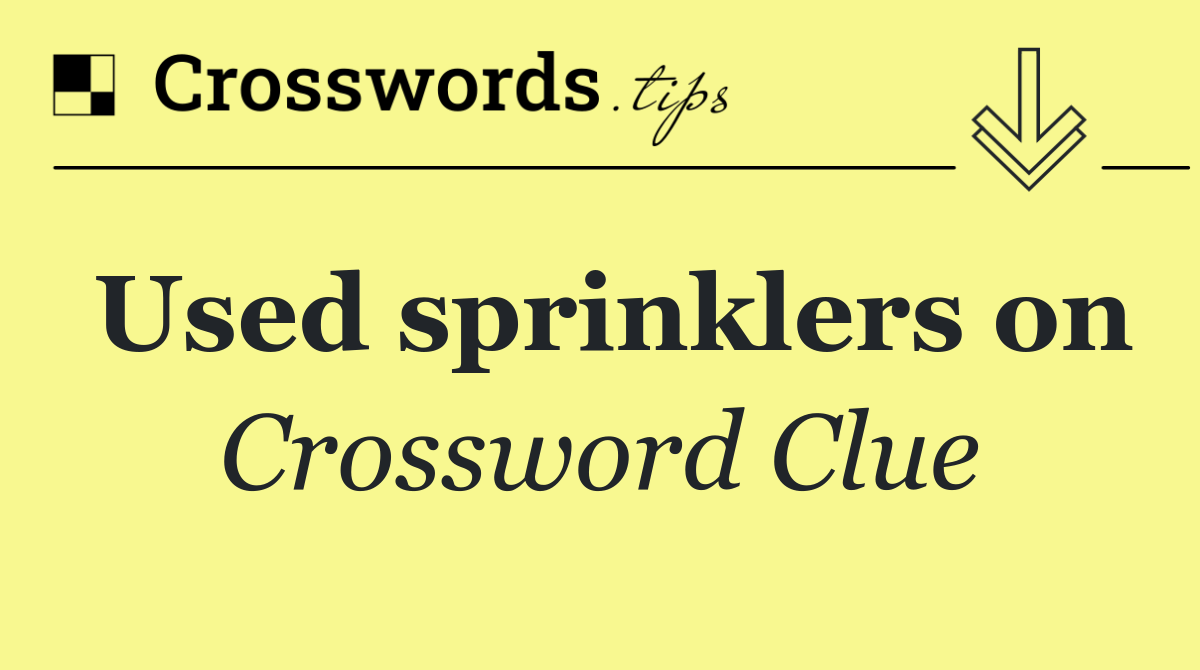 Used sprinklers on