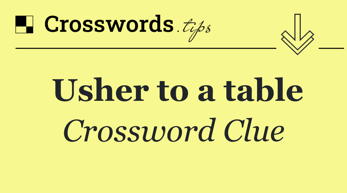 Usher to a table