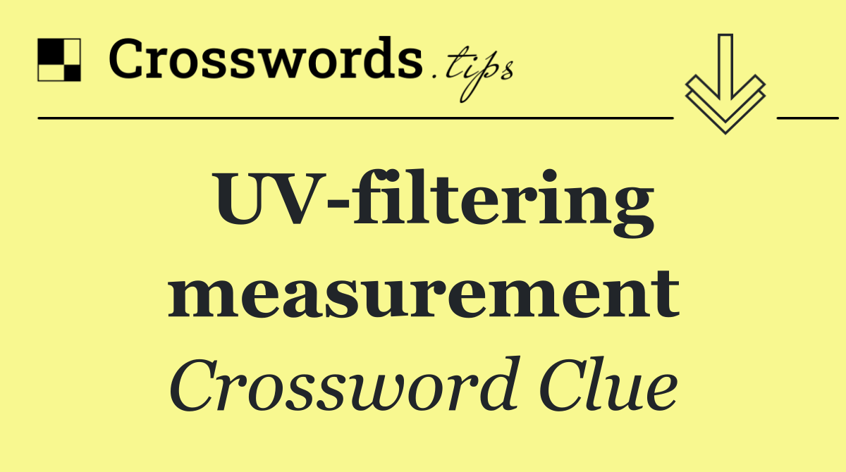 UV filtering measurement