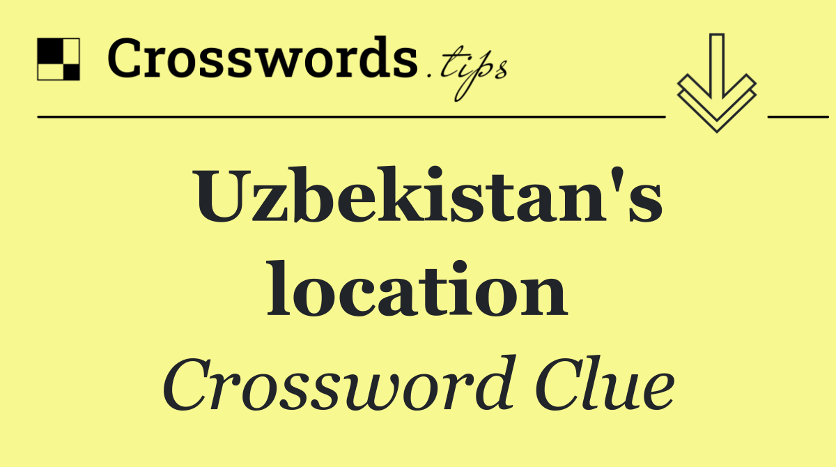 Uzbekistan's location