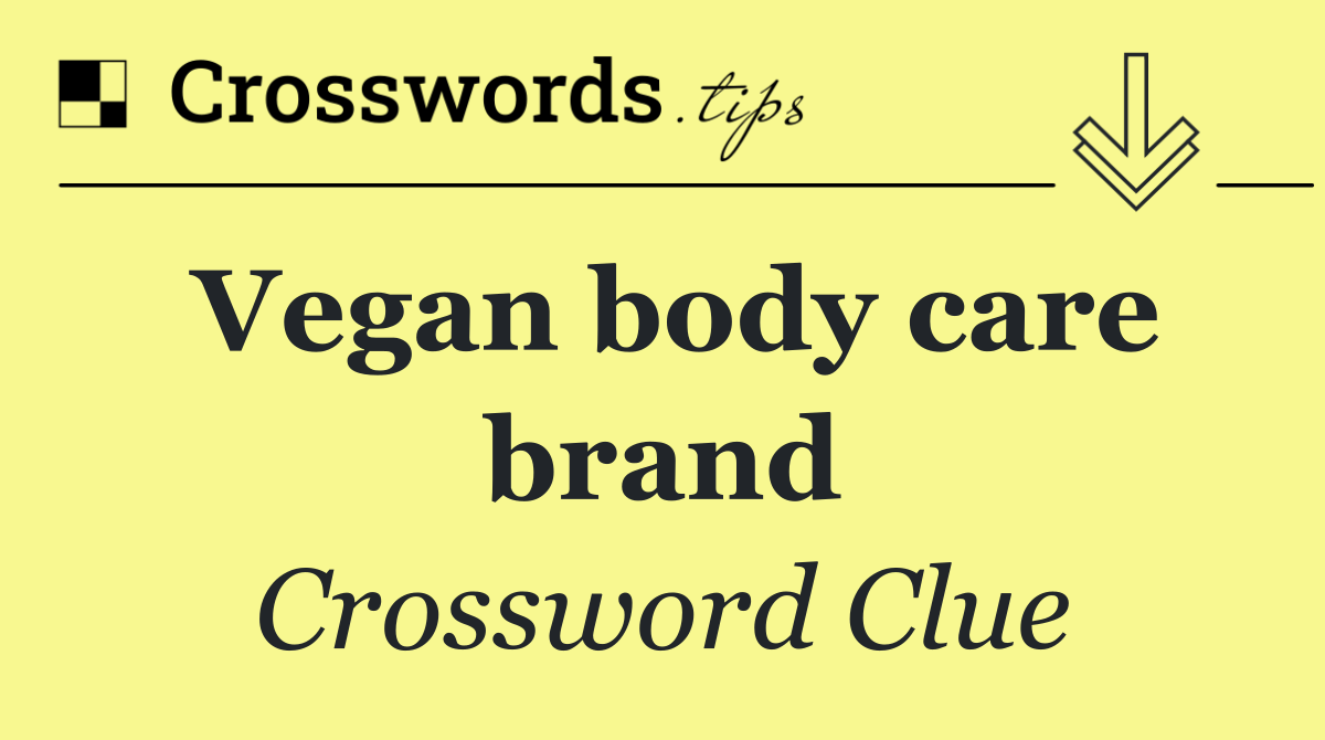 Vegan body care brand