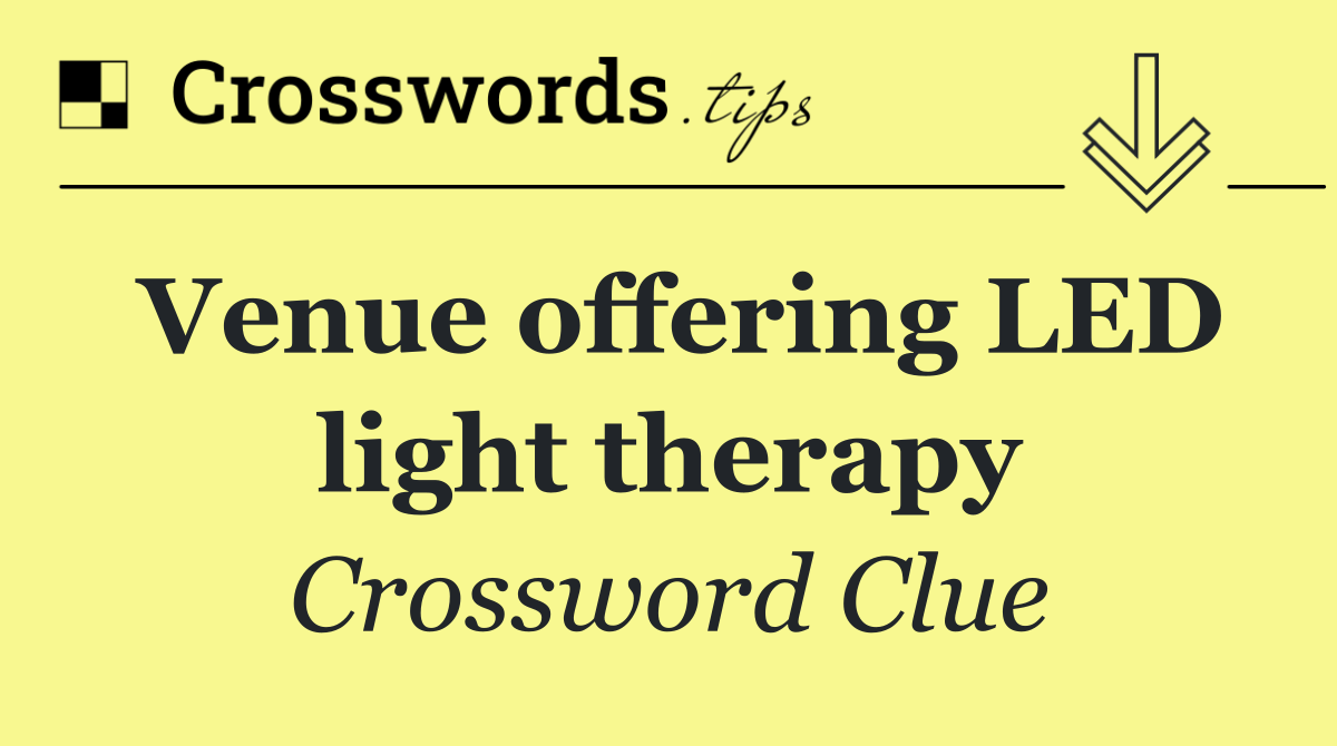 Venue offering LED light therapy