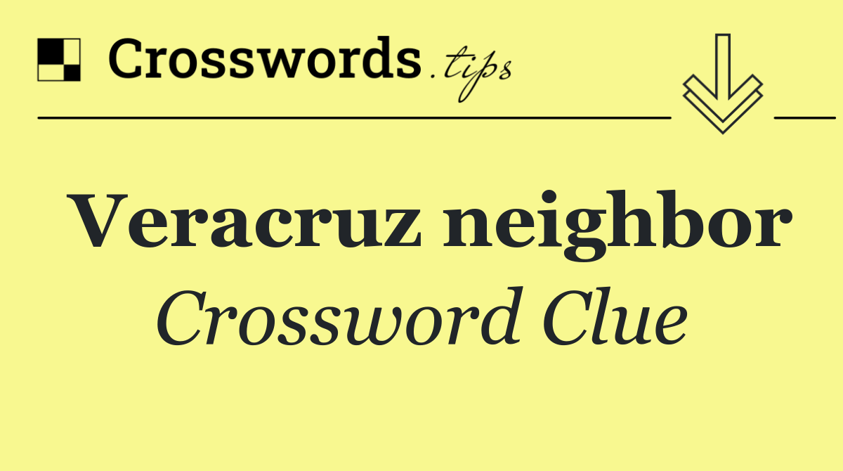 Veracruz neighbor