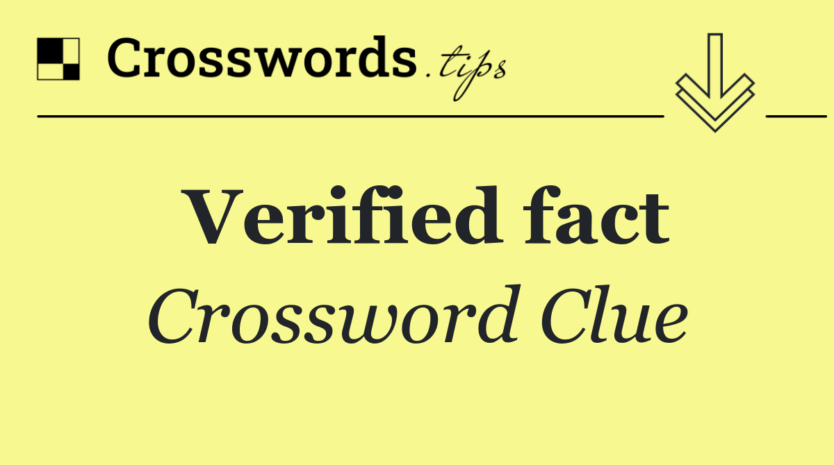 Verified fact