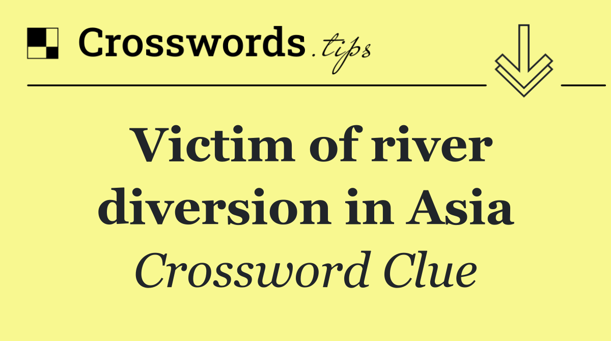 Victim of river diversion in Asia