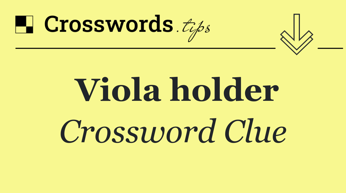 Viola holder