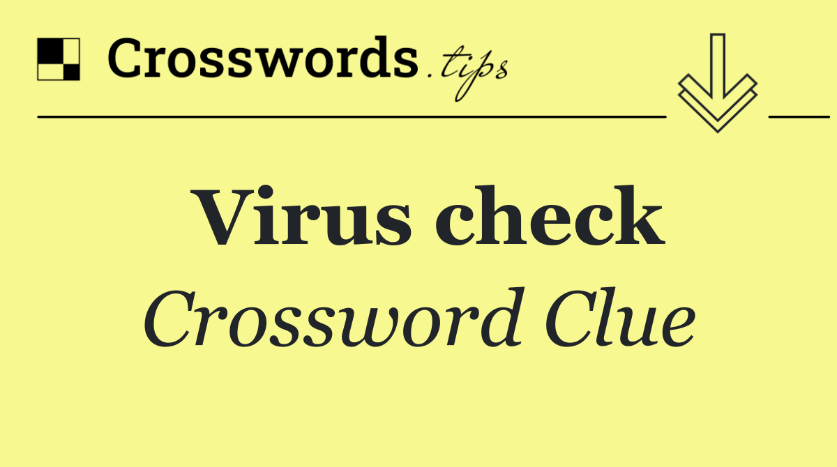 Virus check