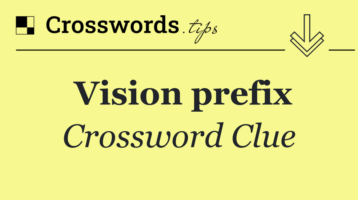 Vision prefix