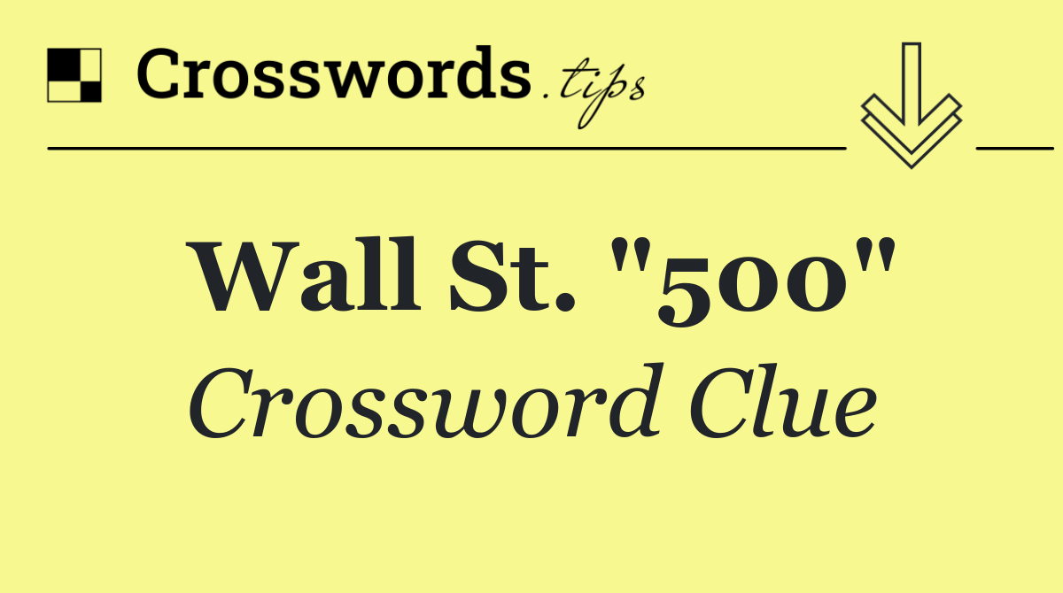 Wall St. "500"