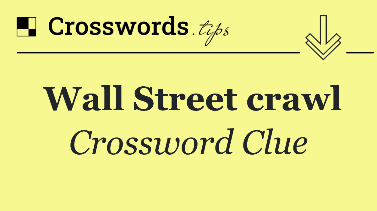Wall Street crawl