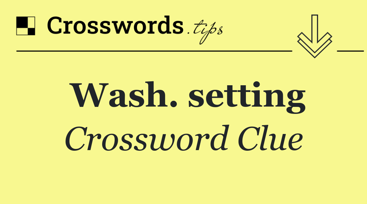 Wash. setting