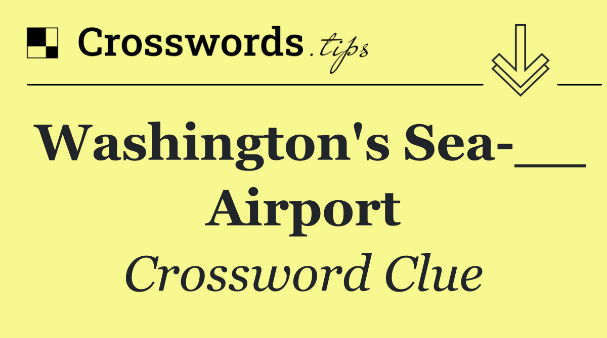 Washington's Sea __ Airport