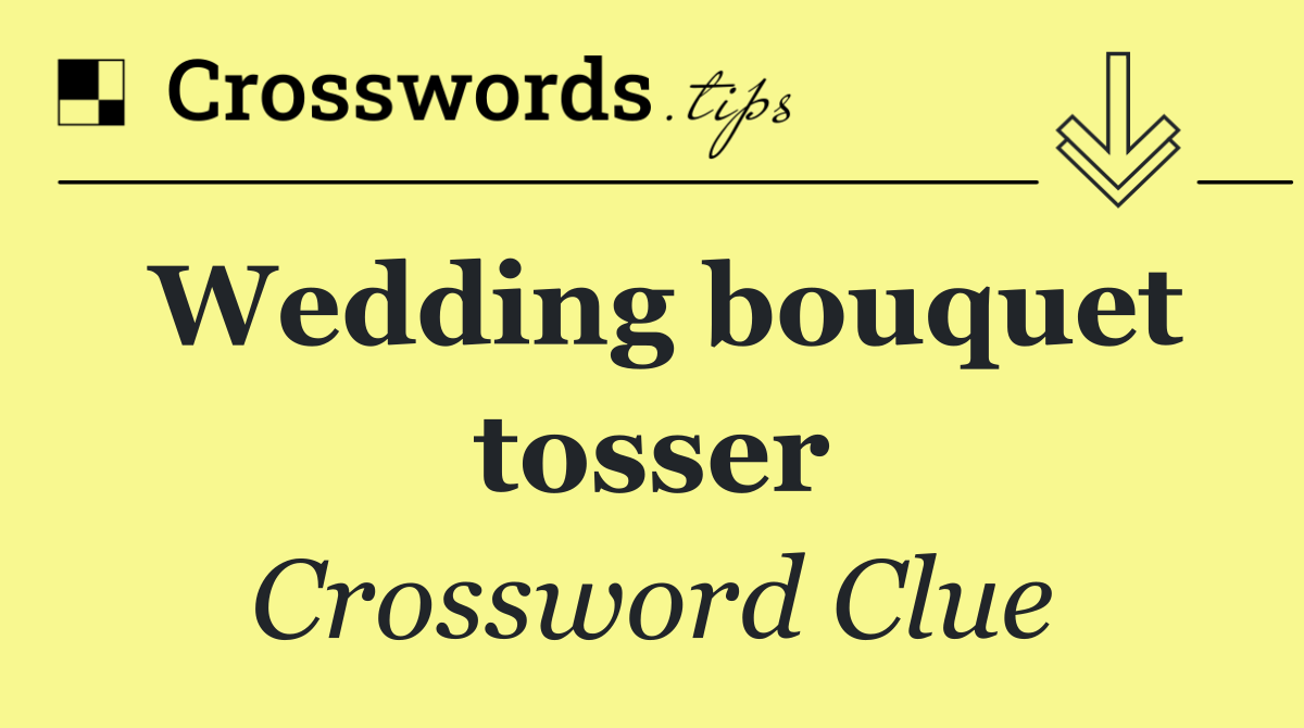 Wedding bouquet tosser