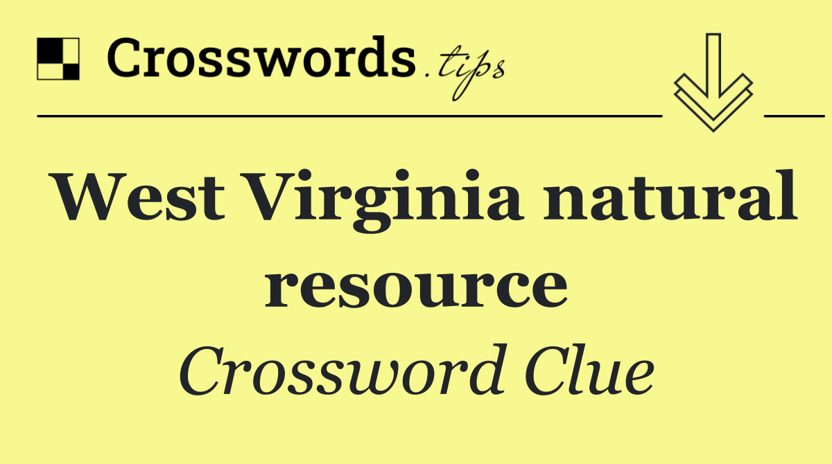 West Virginia natural resource