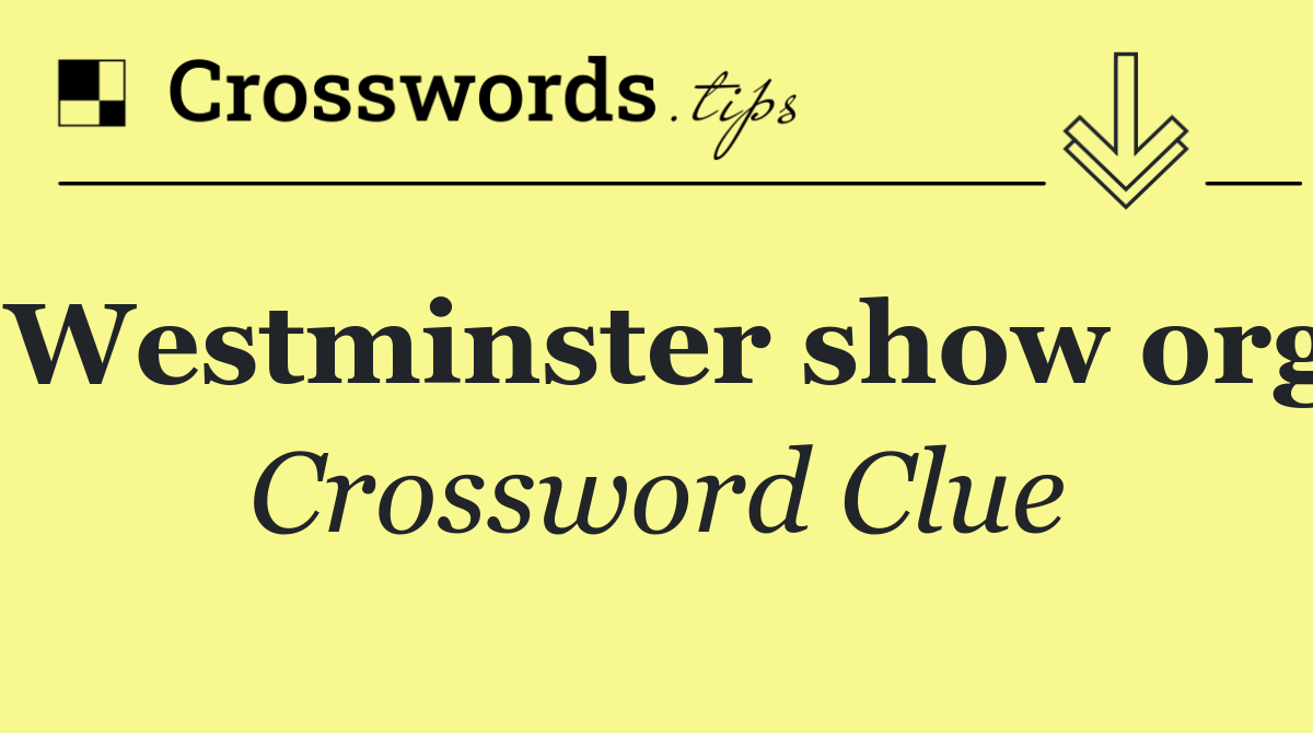 Westminster show org