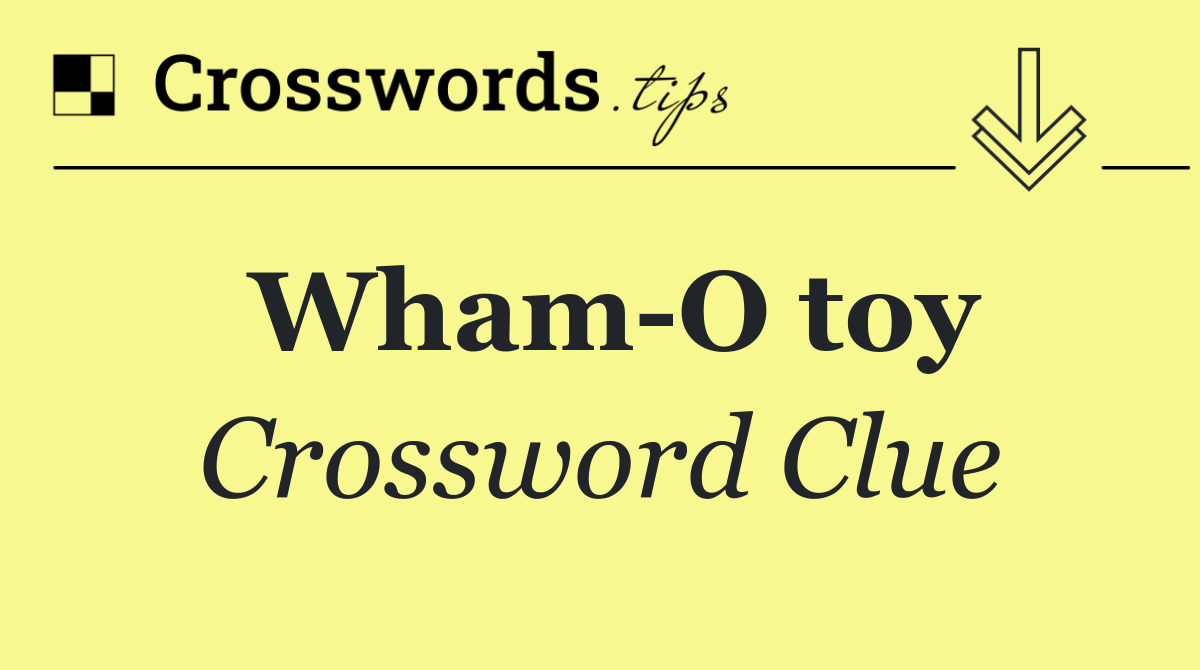 Wham O toy