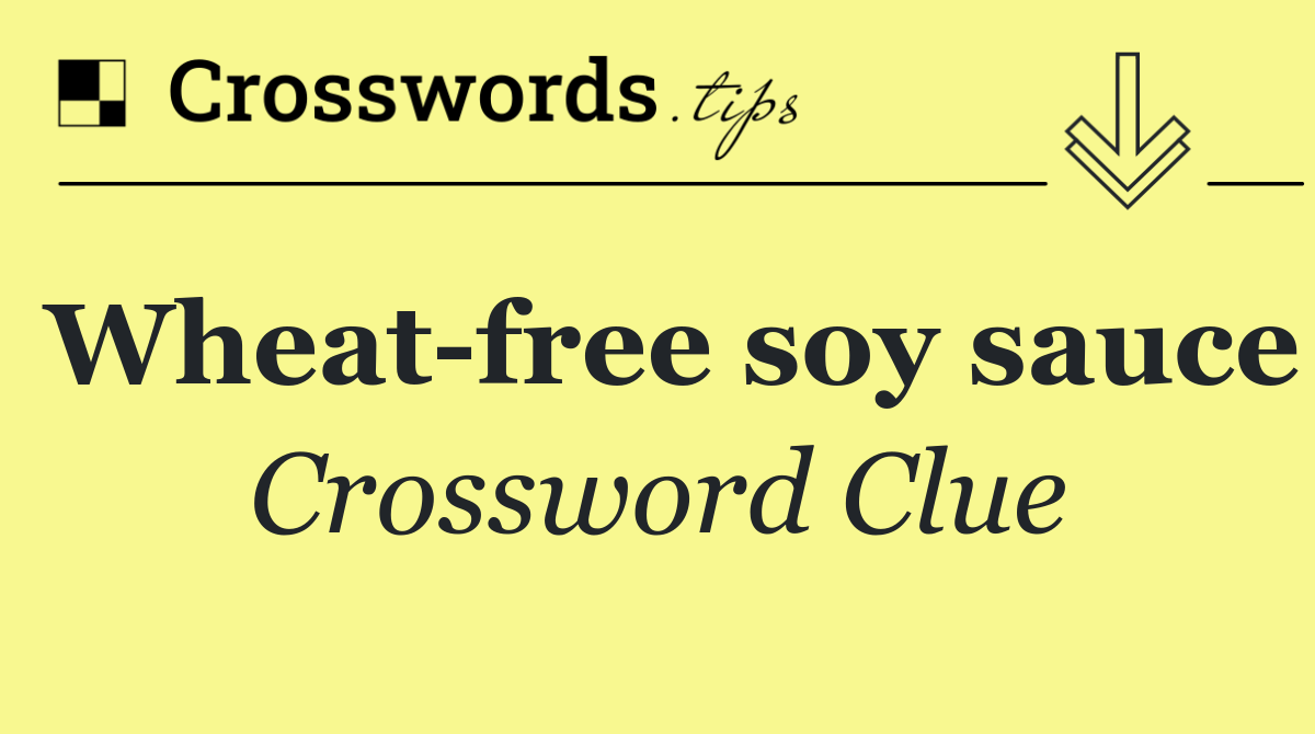 Wheat free soy sauce