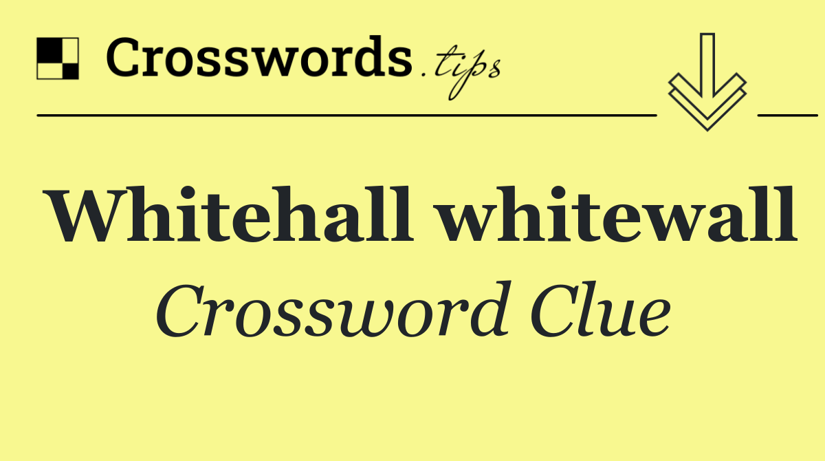 Whitehall whitewall