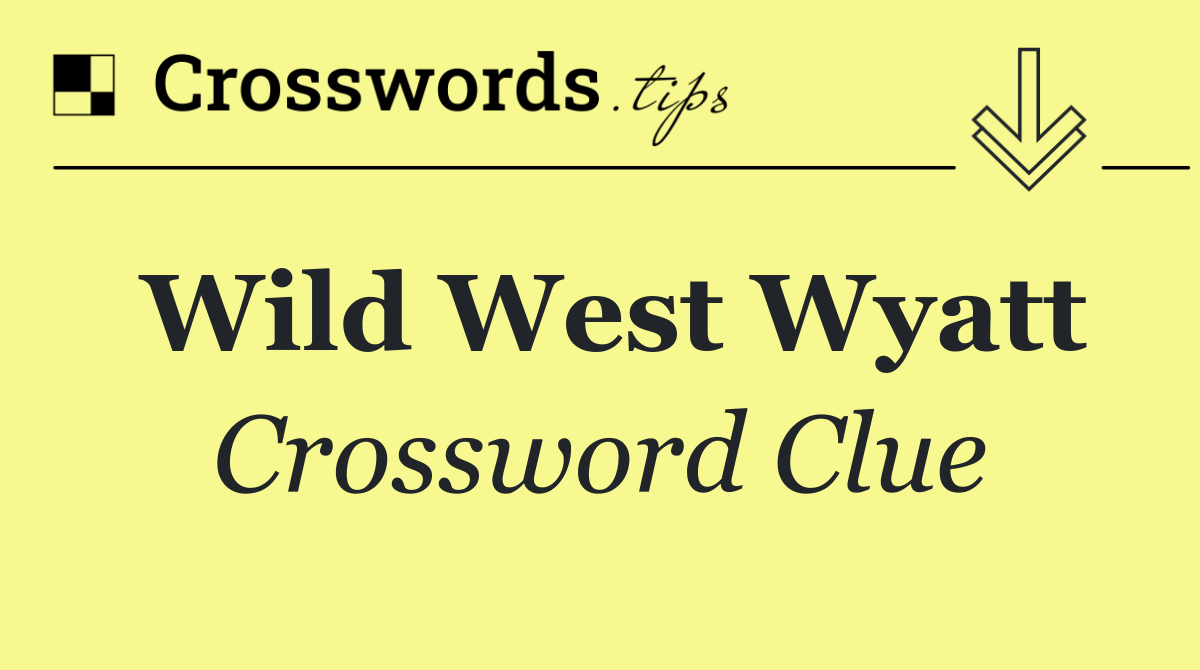 Wild West Wyatt