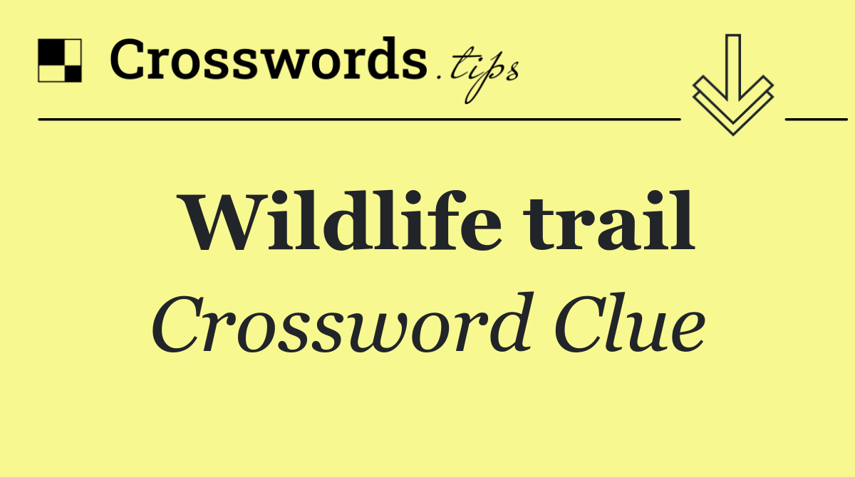 Wildlife trail