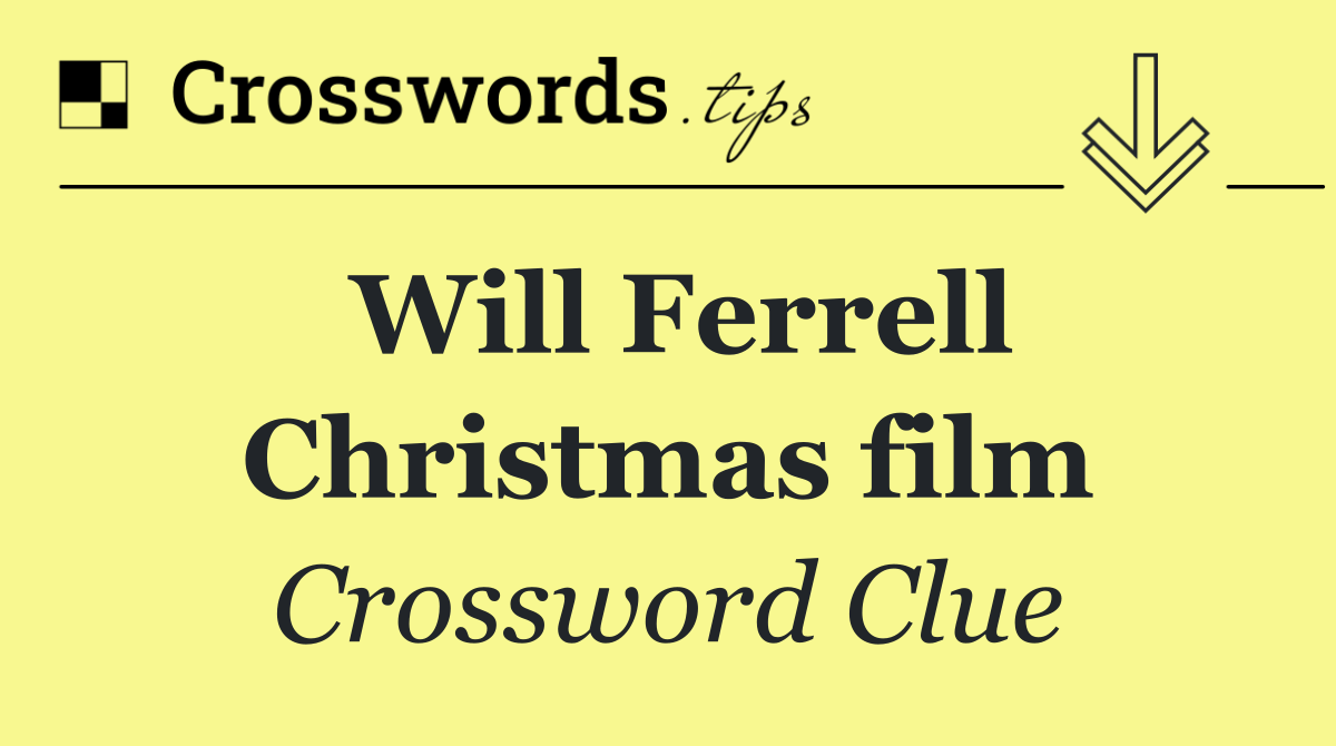 Will Ferrell Christmas film