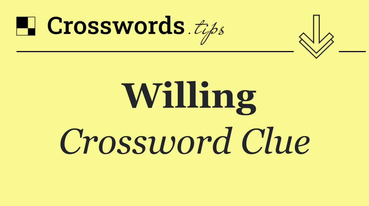 Willing