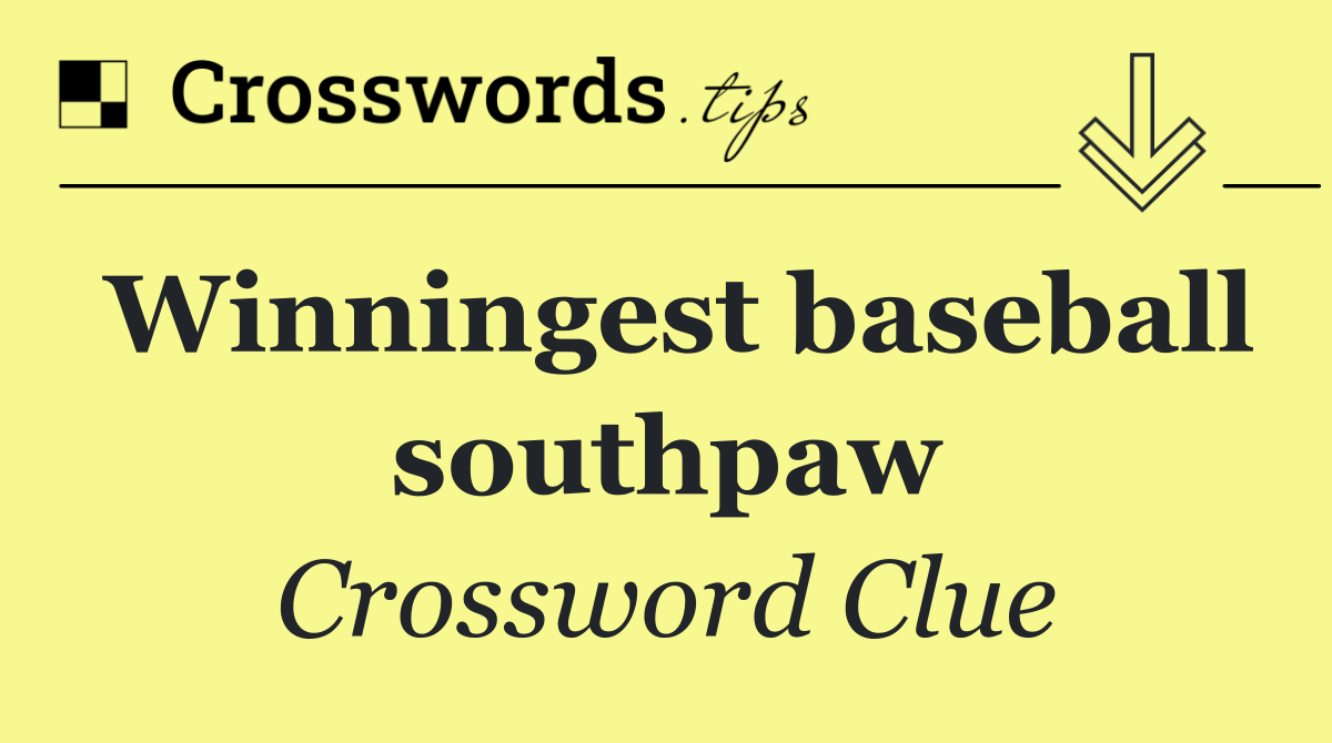 Winningest baseball southpaw