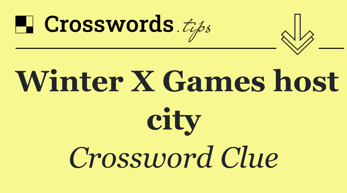 Winter X Games host city
