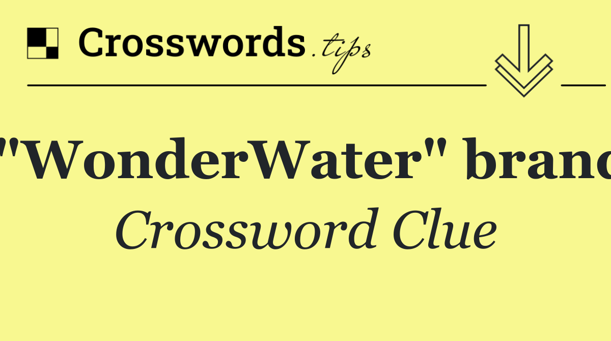 "WonderWater" brand